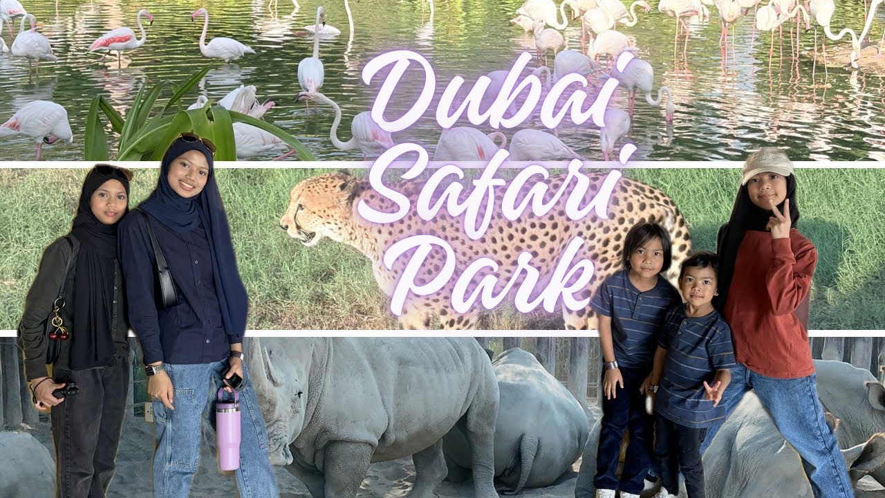 Dubai Safari Park vlog | Shanialis Faliq Farrel