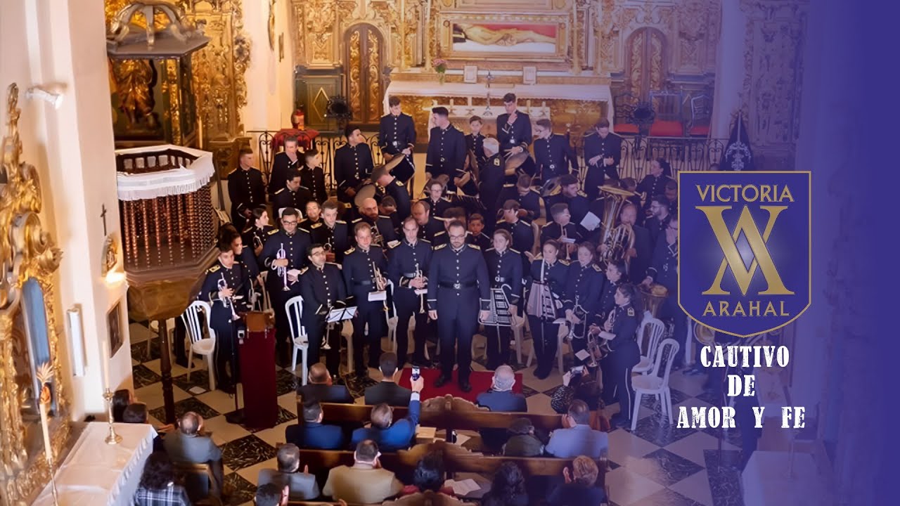 Cautivo de Amor y Fe // AM VICTORIA ARAHAL Concierto de Marchas Procesionales