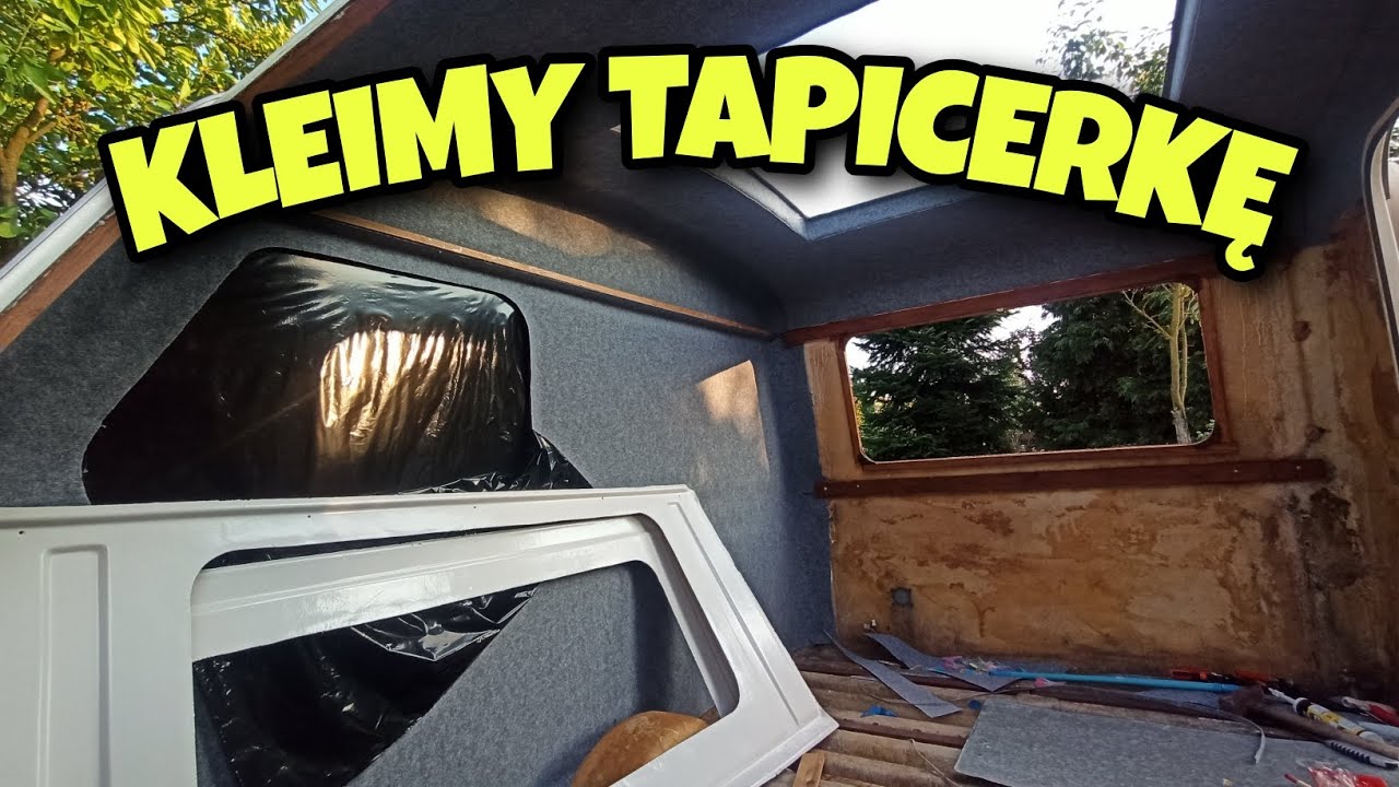 Wyklejamy ściany Nową tapicerką w Przyczepie kempingowej