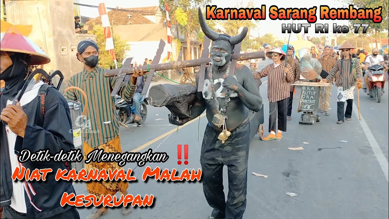Detik-detik Menegangkan‼️Niat Karnaval Malah Kesurupan || Karnaval Sarang Rembang - Cupliz Ahmad