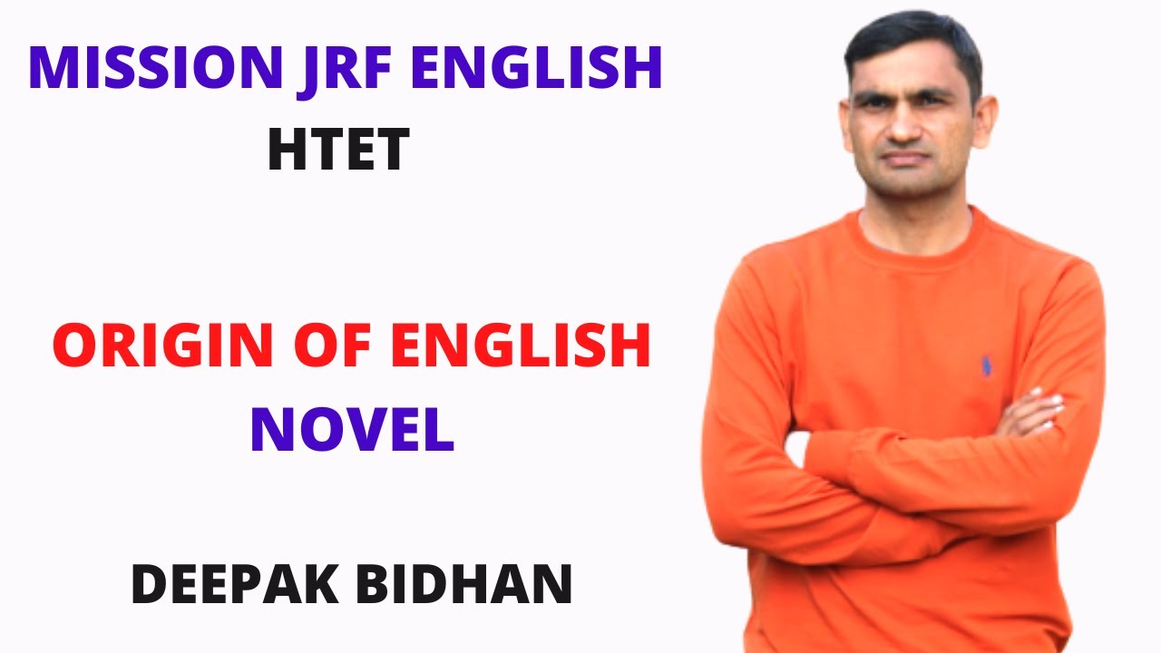 NTA NET English ORIGIN OF ENGLISH NOVEL BY DEEPAK BIDHAN