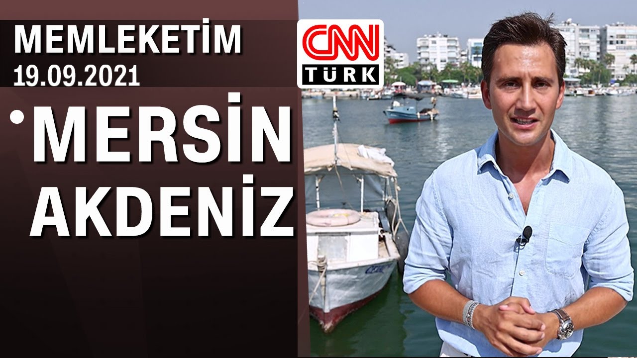 Mersin / Akdeniz - Memleketim 19.09.2021 Pazar