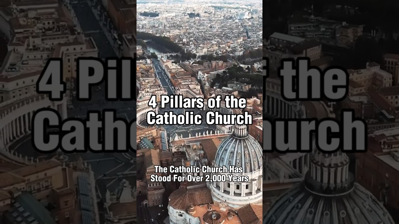 The 4 Pillars of the Catholic Church | What Every Catholic Must Know