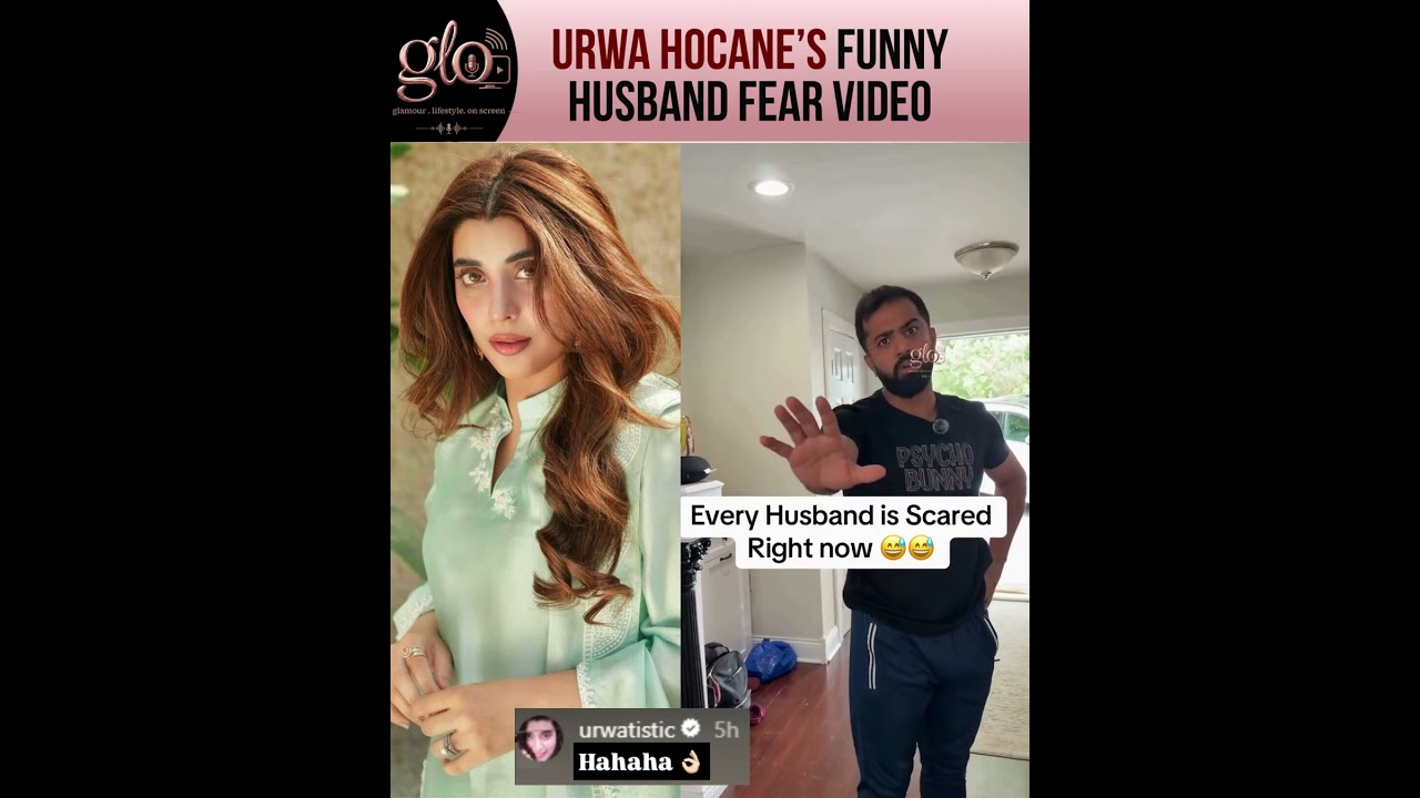 Urwa Hocane Shares Hilarious Husband Reaction | The Glo Digital