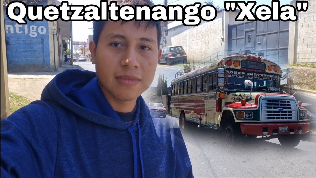 Recorriendo las Calles de Quetzaltenango 