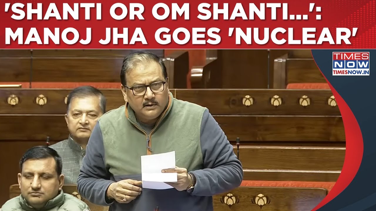 Manoj Jha Rejects 'SHANTI': RJD MP Rips Bill In Rajya Sabha, Asks Modi's NDA Government This| Watch
