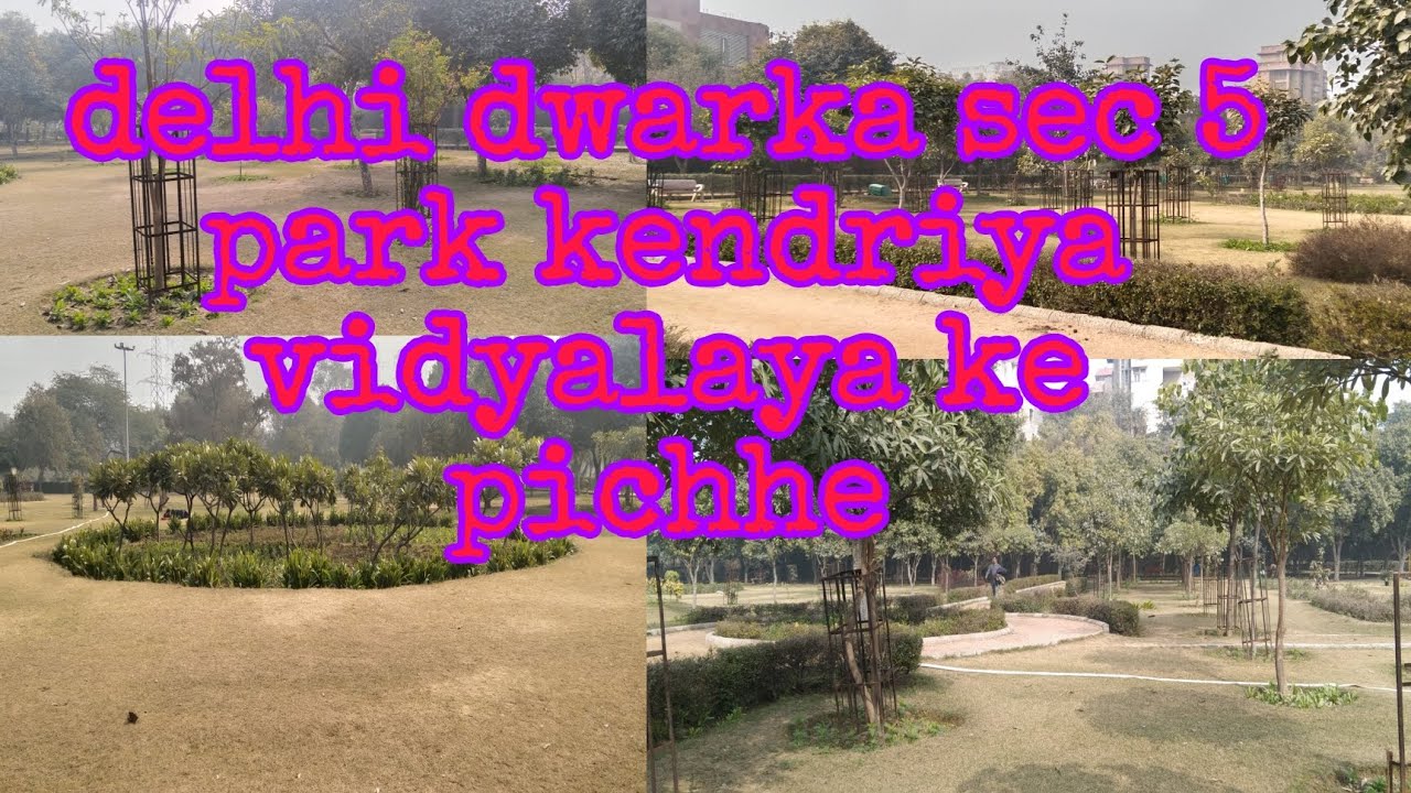 Delhi dwarka sector 5 park //bahot hi badiya h kendriya vidyalaya ke pichhe 😱@bk360vlogs