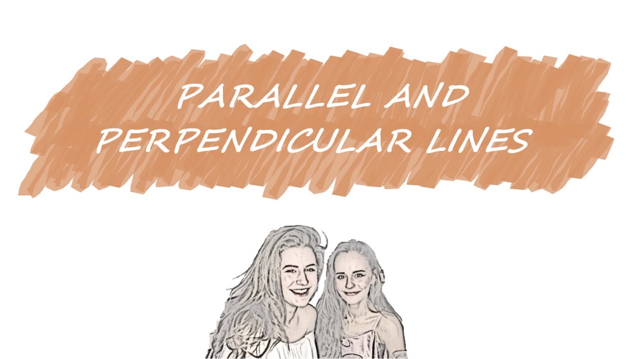 Parallel and Perpendicular Lines