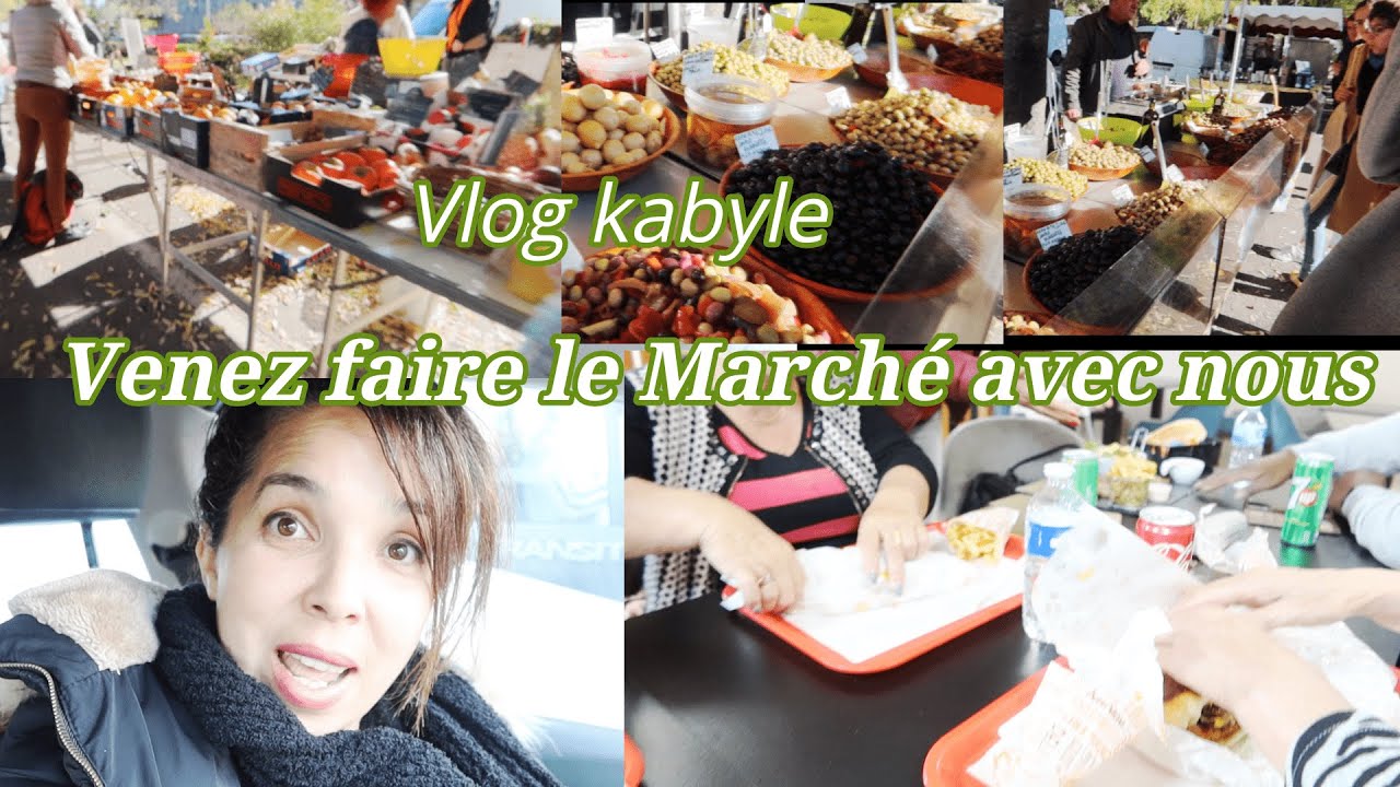 Venez faire le marché avec nous à Arles? Vlog kabyle
