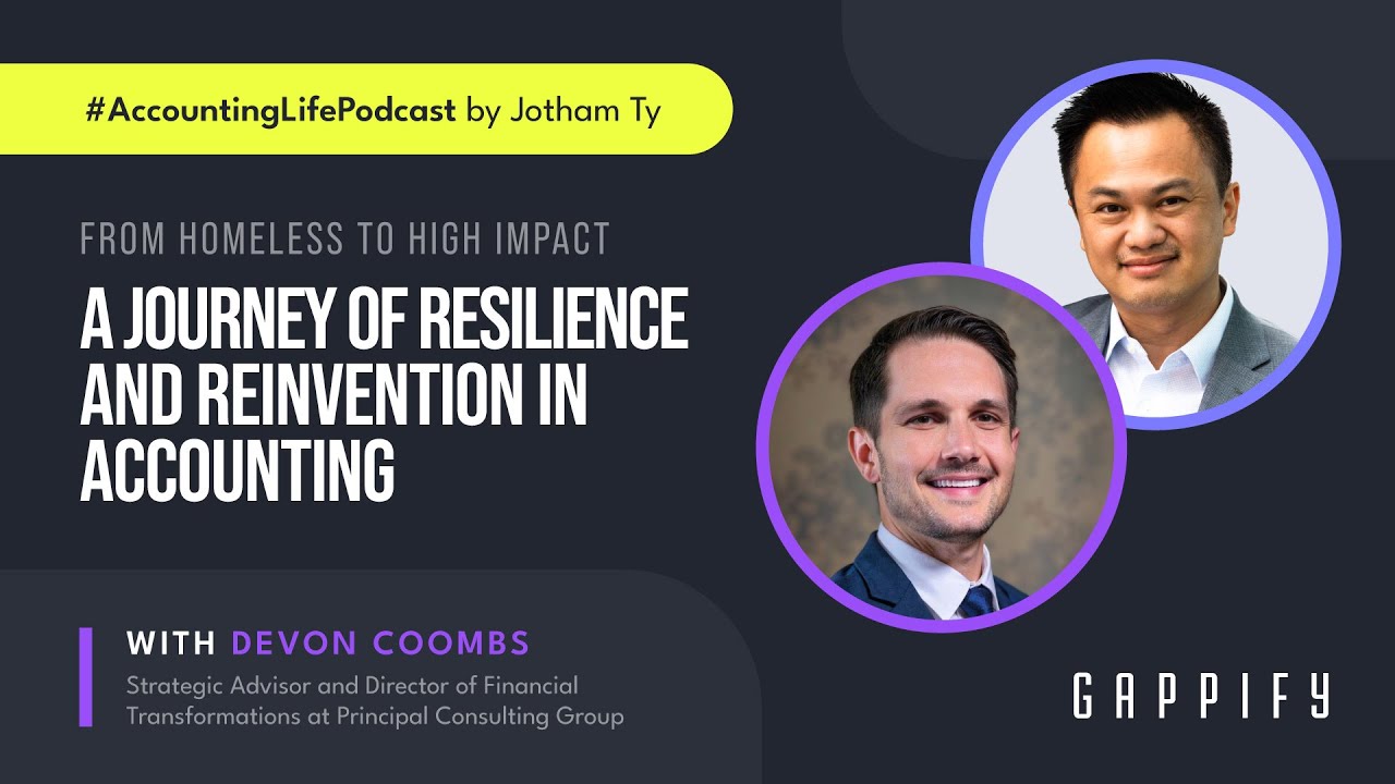 E61: From Homeless to High Impact: A Journey of Resilience and Reinvention in Accounting