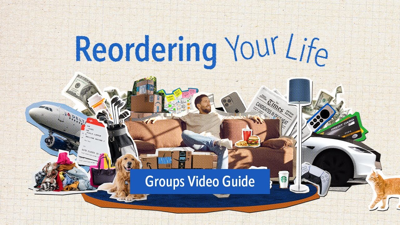 Reordering Your Life: Week 2