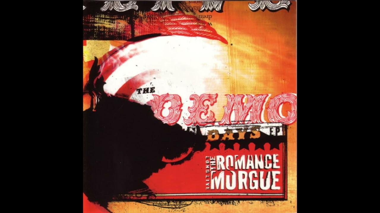 (Longlive) The Romance Morgue - The Demo Days (2002)