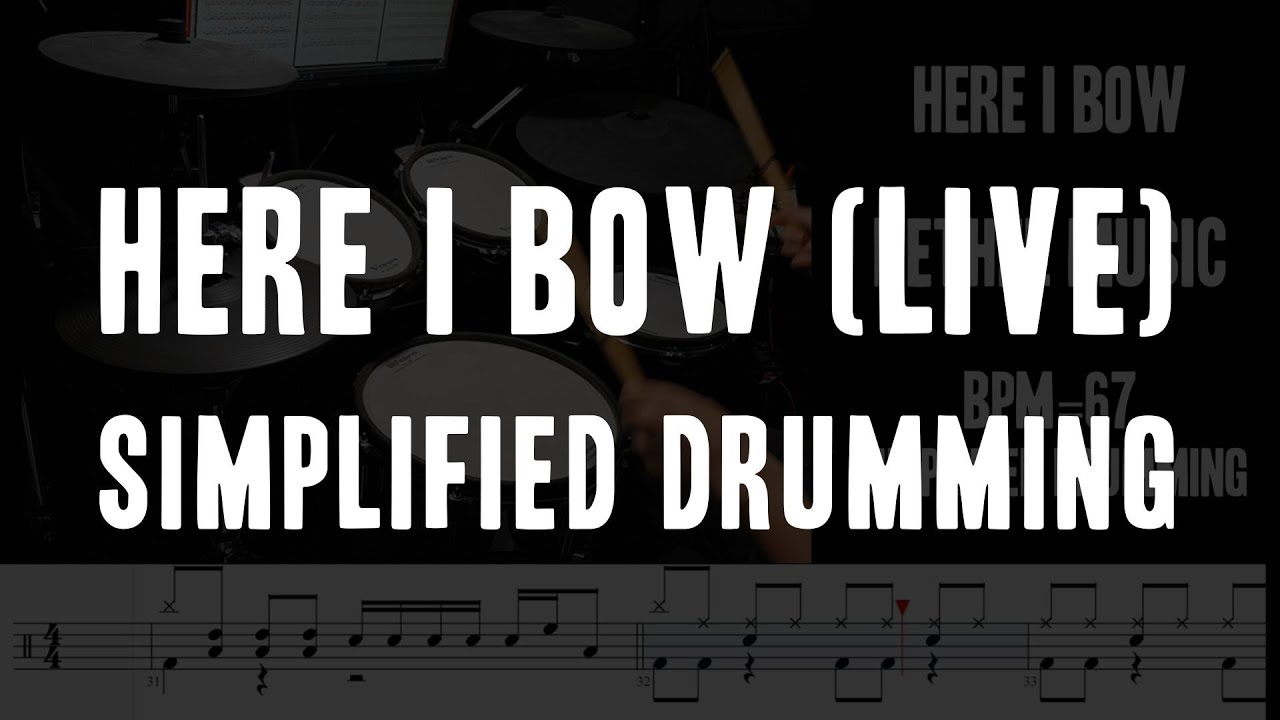 Here I Bow (Live) | Simplified Drumming | Bethel Music | Shawn Drum Studio