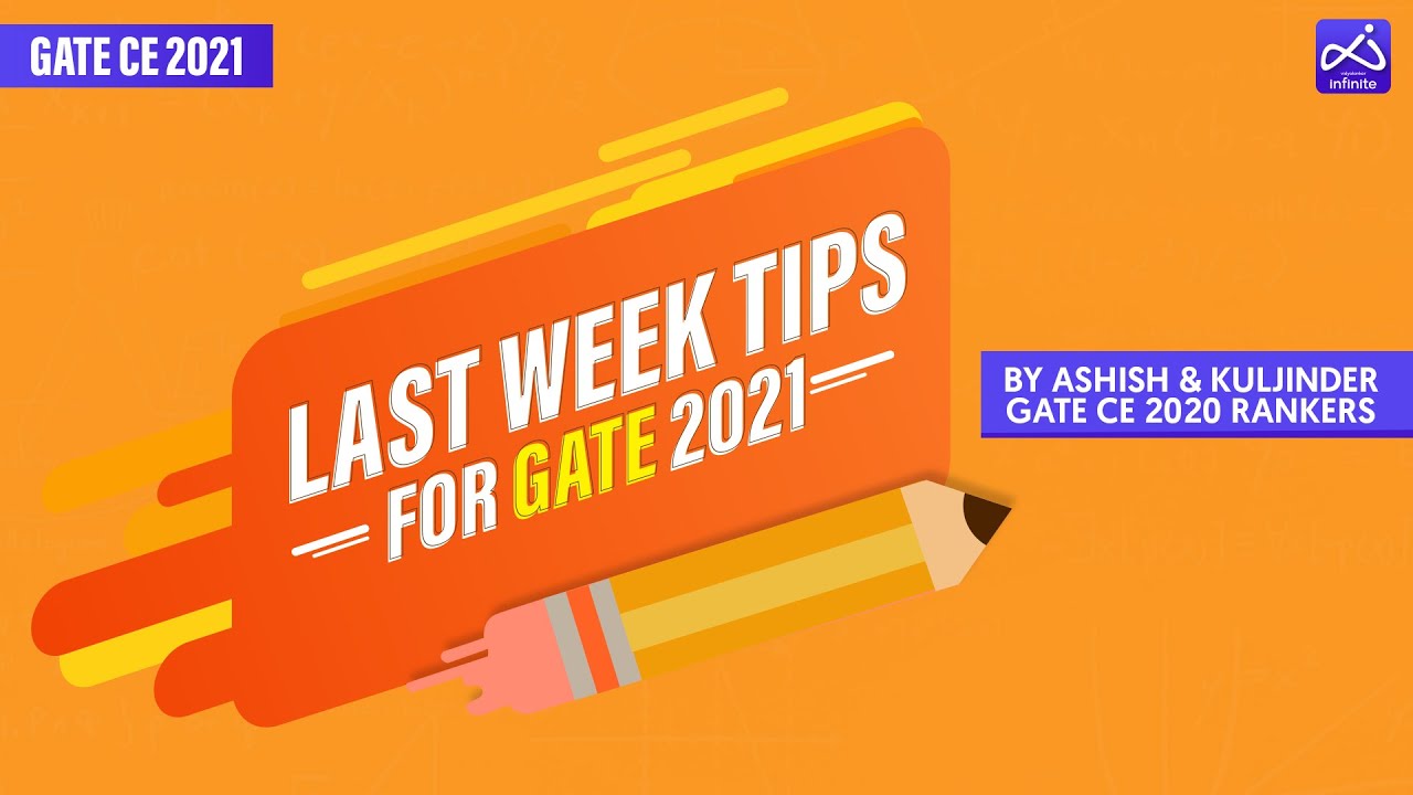 Last Week Tips by GATE Rankers | Civil Engineering | GATE 2021 | Vidyalankar