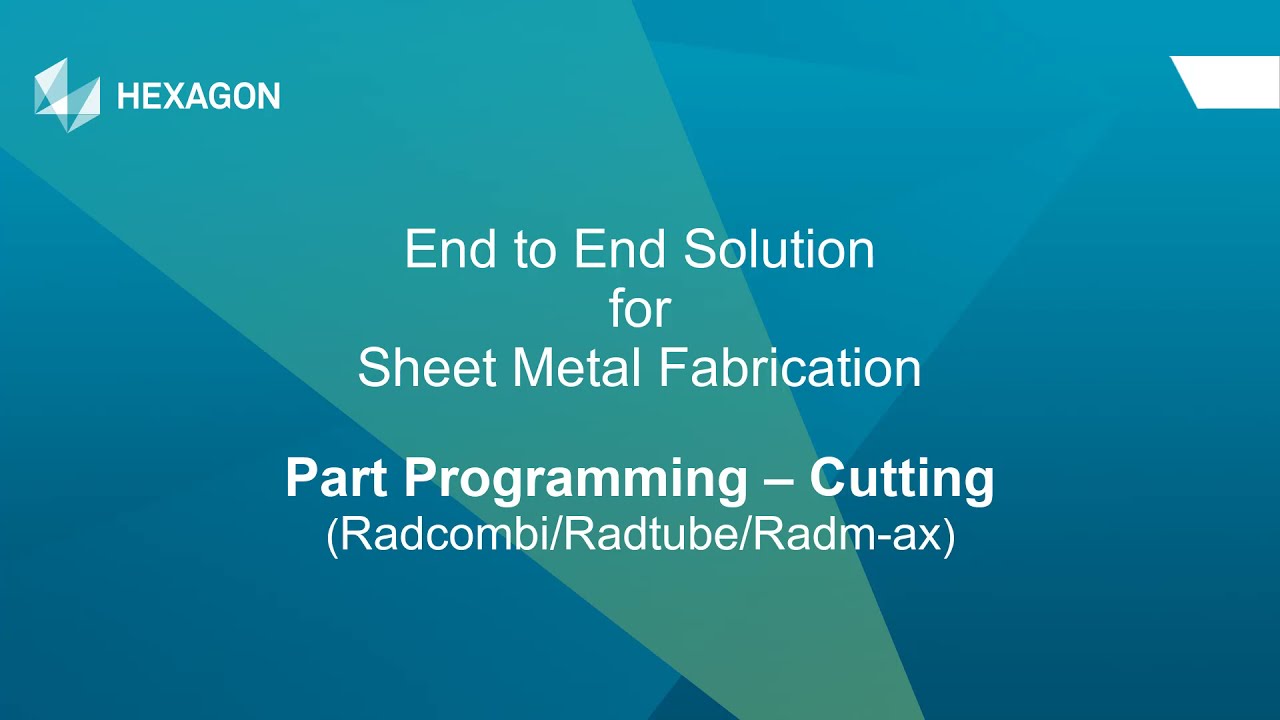 End to End Solution for Sheet Metal Fabrication : 06  Part Programming &ndash; Cutting