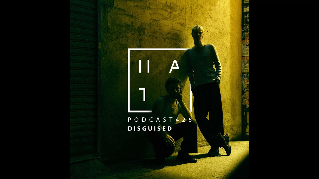 Disguised &mdash; HATE Podcast 426