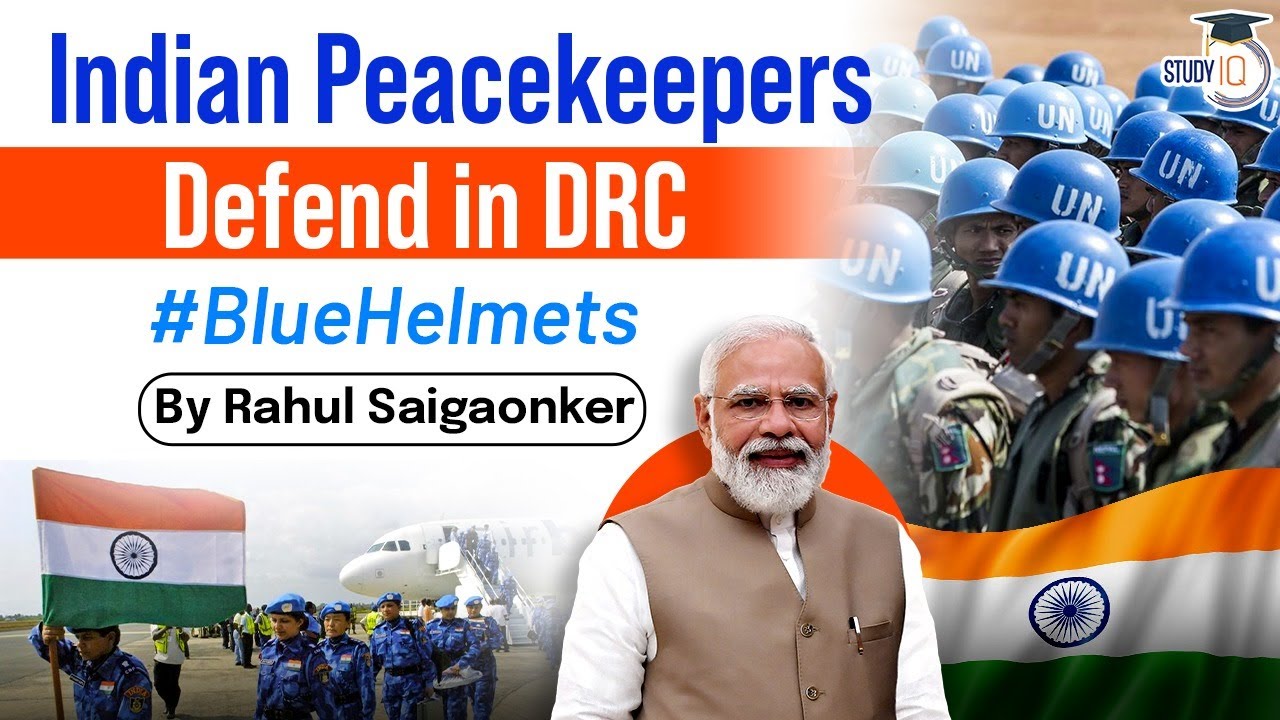 Indian peacekeepers thwart attack by militants in Democratic republic of Congo | UPSC