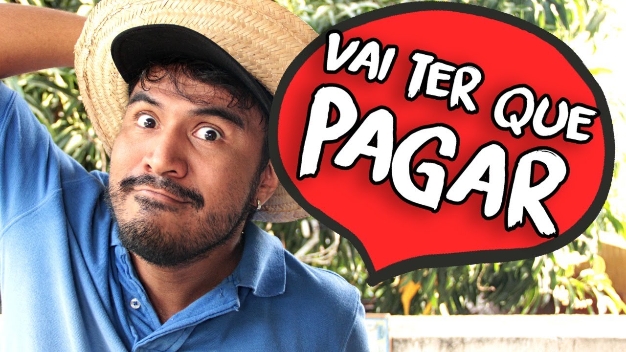 VAI TER QUE PAGAR! - CANAL IXI