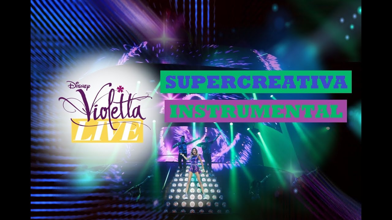 Violetta Live SUPERCREATIVA Instrumental