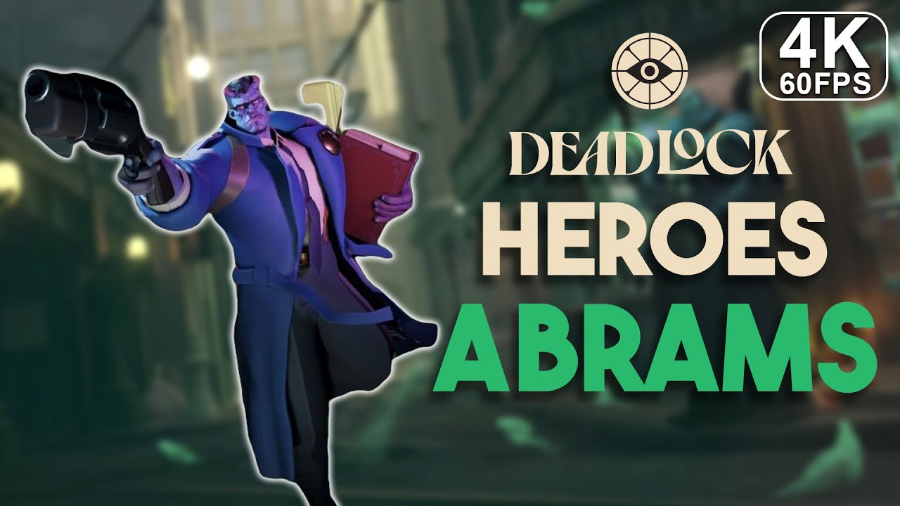 Hero: Abrams 🛡️ Deadlock Closed Alpha Playtest | 4K Gameplay