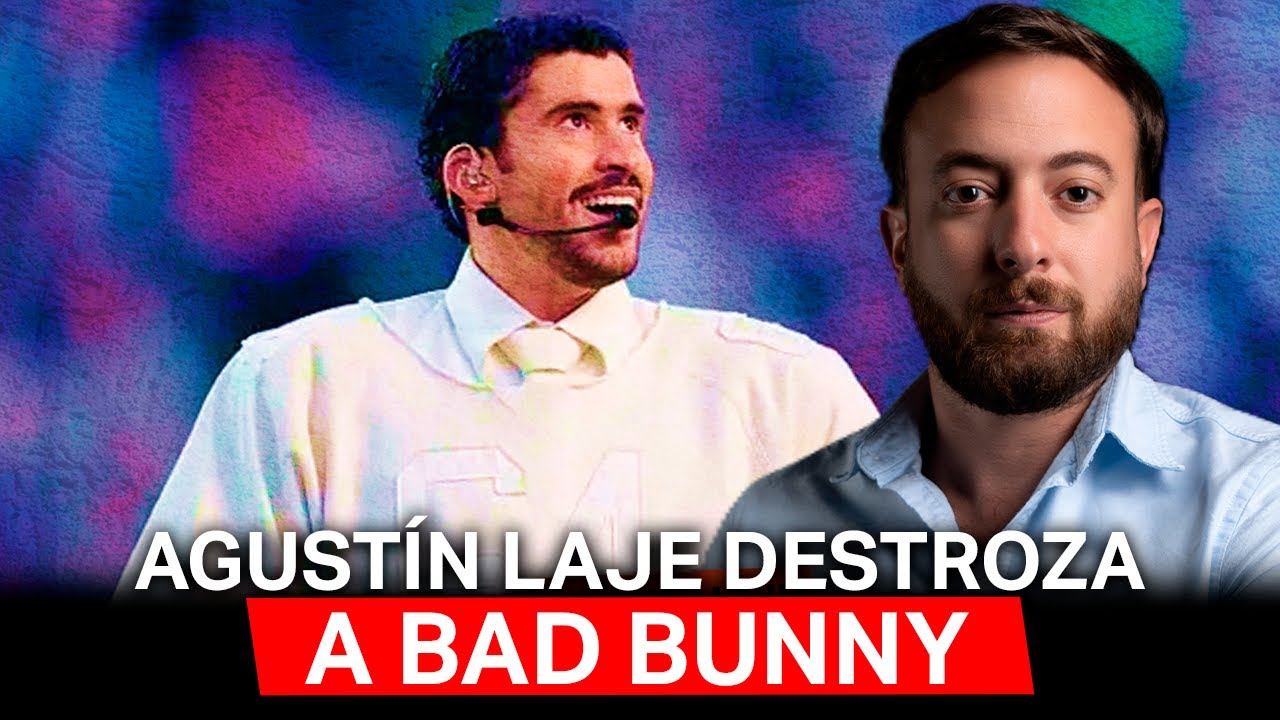 😂 BAD BUNNY Pone en RIDÍCULO a los ZURDOS | Agustín Laje