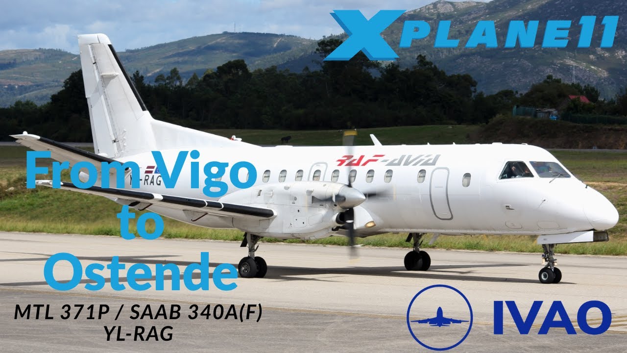 Xplane 11 | Vigo to Ostende | LES SAAB 340 F | IVAO