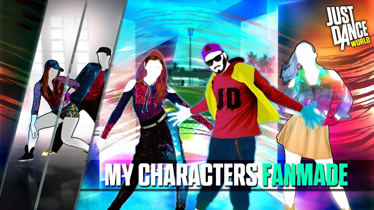 Just Dance 2016 | My Characters Just Dance | Part 13 | FANMADES | Made By Me