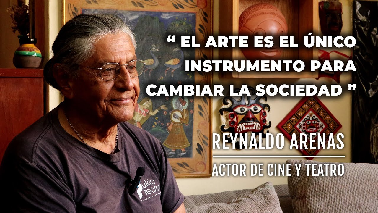 Entrevista a Reynaldo Arenas, actor de cine y teatro