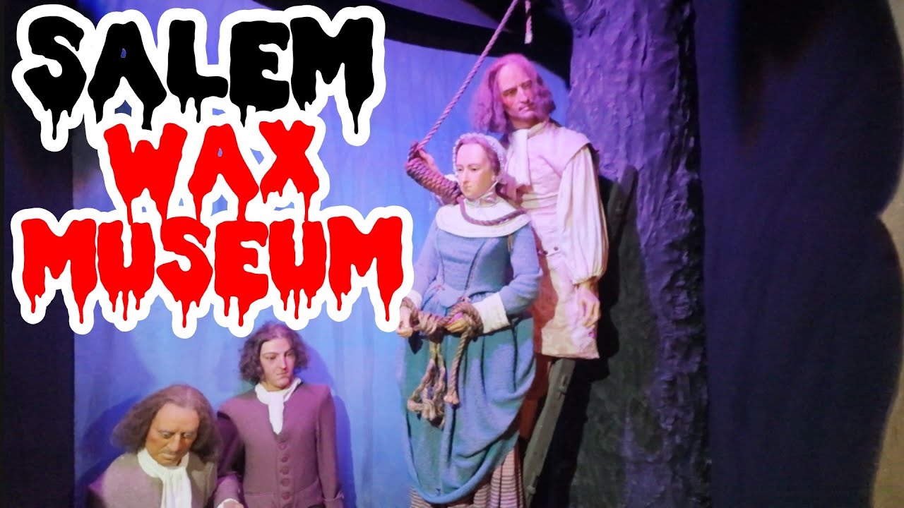 Creepy SALEM WAX MUSEUM Haunts, Witch Trials & Seafarers