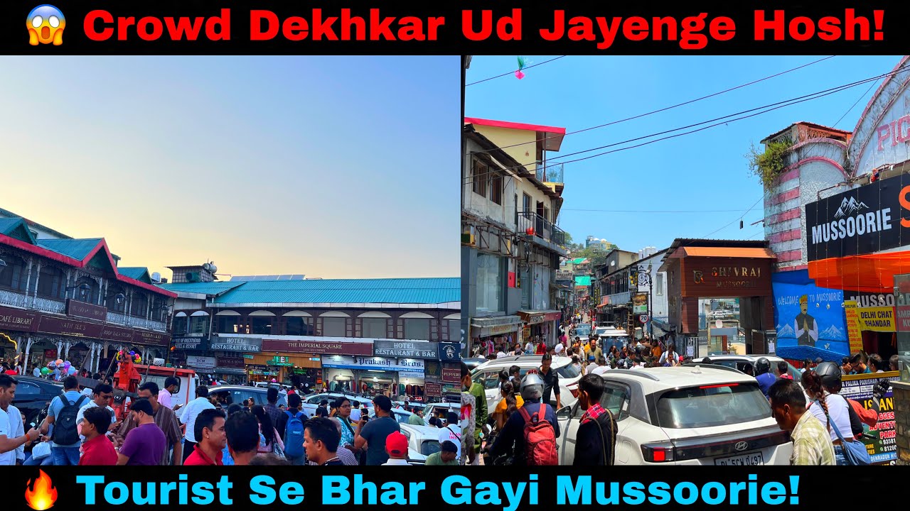 🚗 Mussoorie Me Record Tod Bheed | Aaj Ka Live Crowd Update