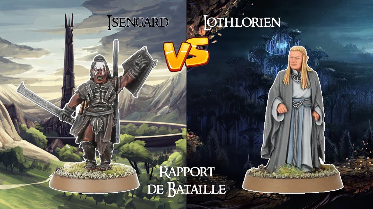 Rapport de bataille Middle Earth SBG #002 : Isengard vs Lothlorien