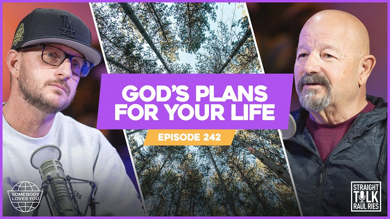 God's Plan For Your Life || Straight Talk with Pastor Raul Ries || Ep. 242
