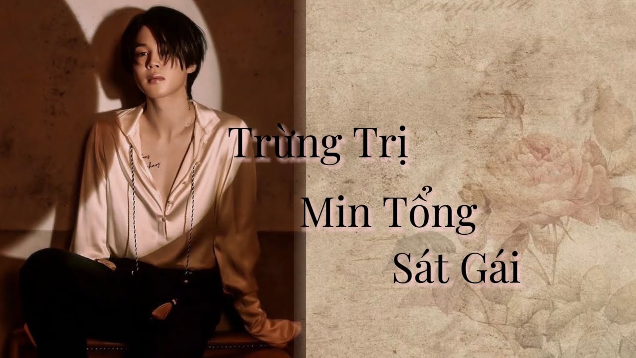 ||OneShort/YoonMin|| Trừng Trị Min Tổng Sát Gái