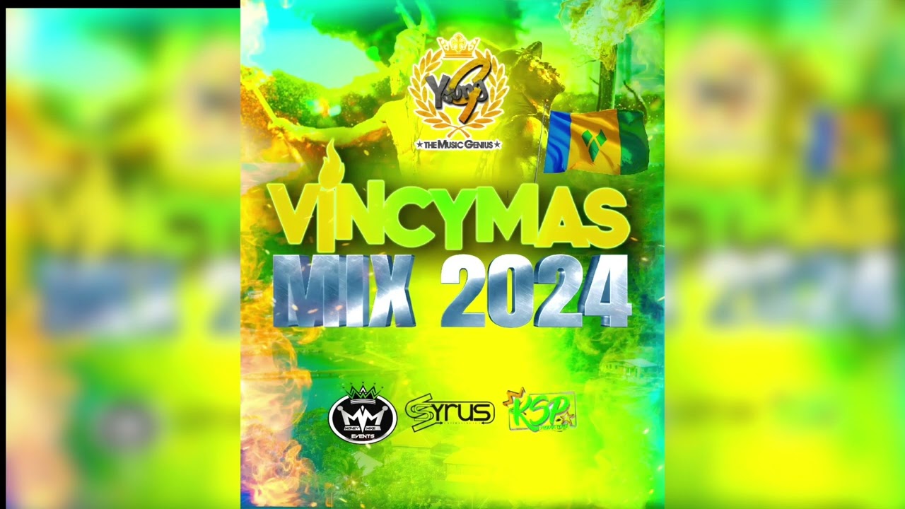 VINCY SOCA 2024 MIX BY YOUNG G