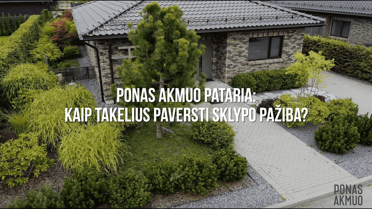 Kaip takelius paversti sklypo pažiba?