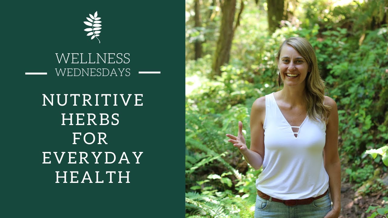 Nutritive Herbs for Everyday Health