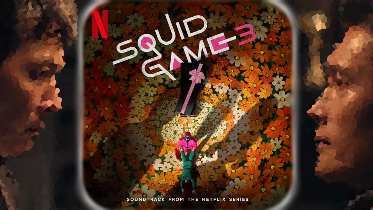 Squid Game Season 3 Unreleased OST 