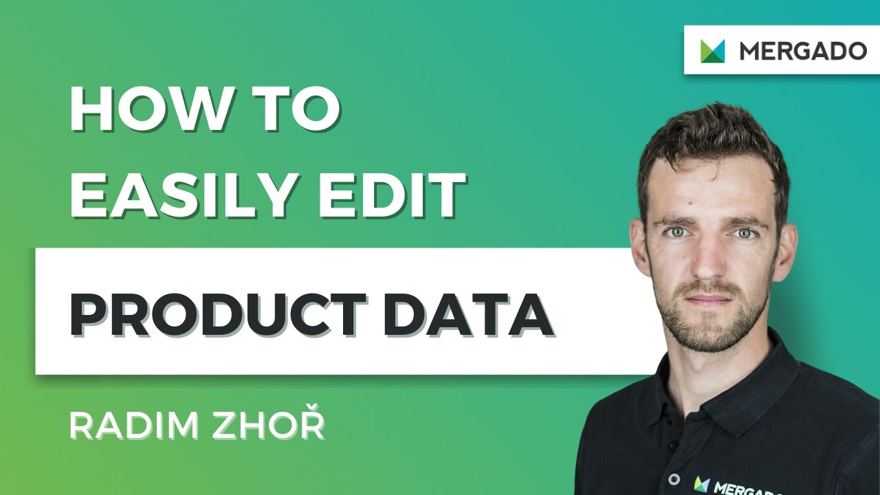 How to edit product data with MERGADO editor