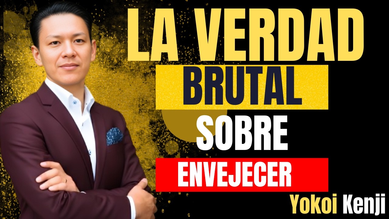 Lo Que NADIE Te Dice Sobre ENVEJECER | YOKOI a los 53 Años – La Verdad Más Brutal e Importante
