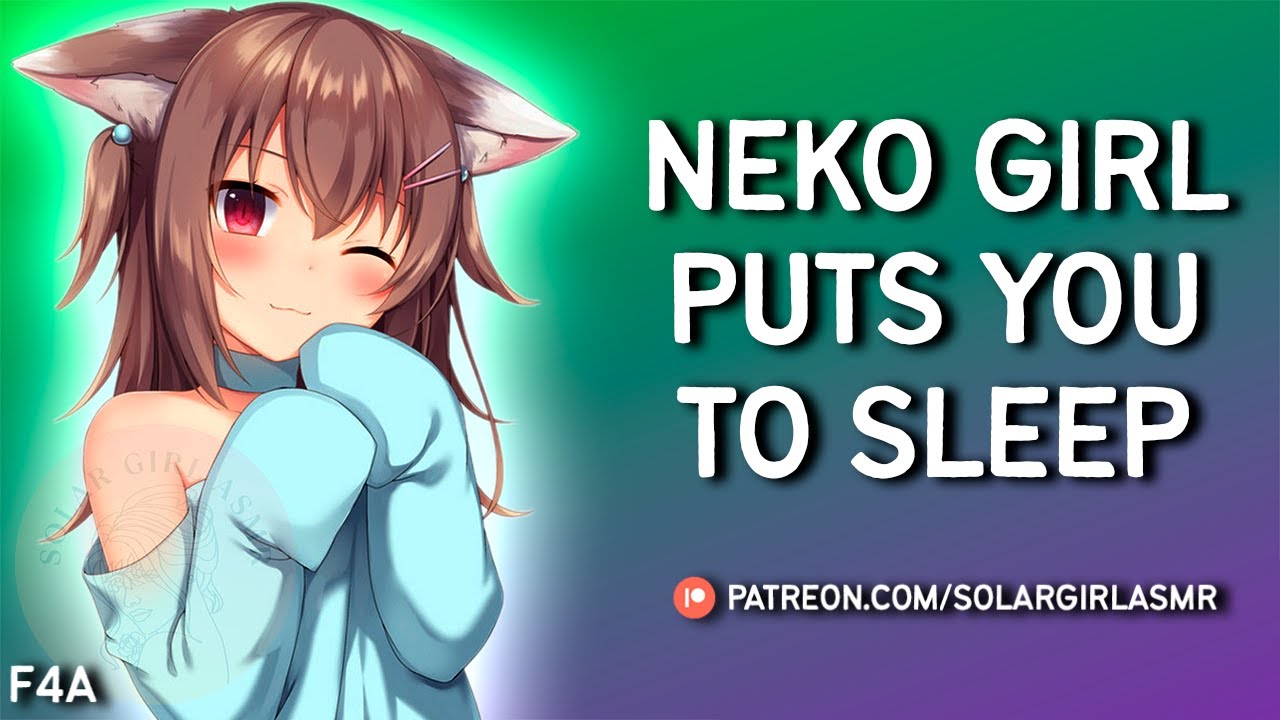 ASMR Roleplay Neko Cuddles | Sleep Aid | Girlfriend Helps You Relax | Nya Purring F4A F4F F4M GF RP