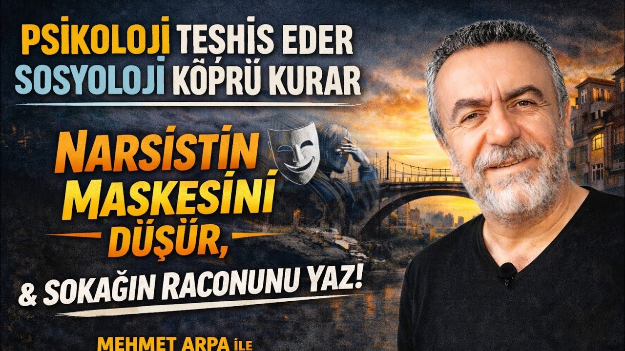 Narsist Etiketi Yapıştırmak mı? Yoksa Anlamak mı? Sosyolojinin Cevabı