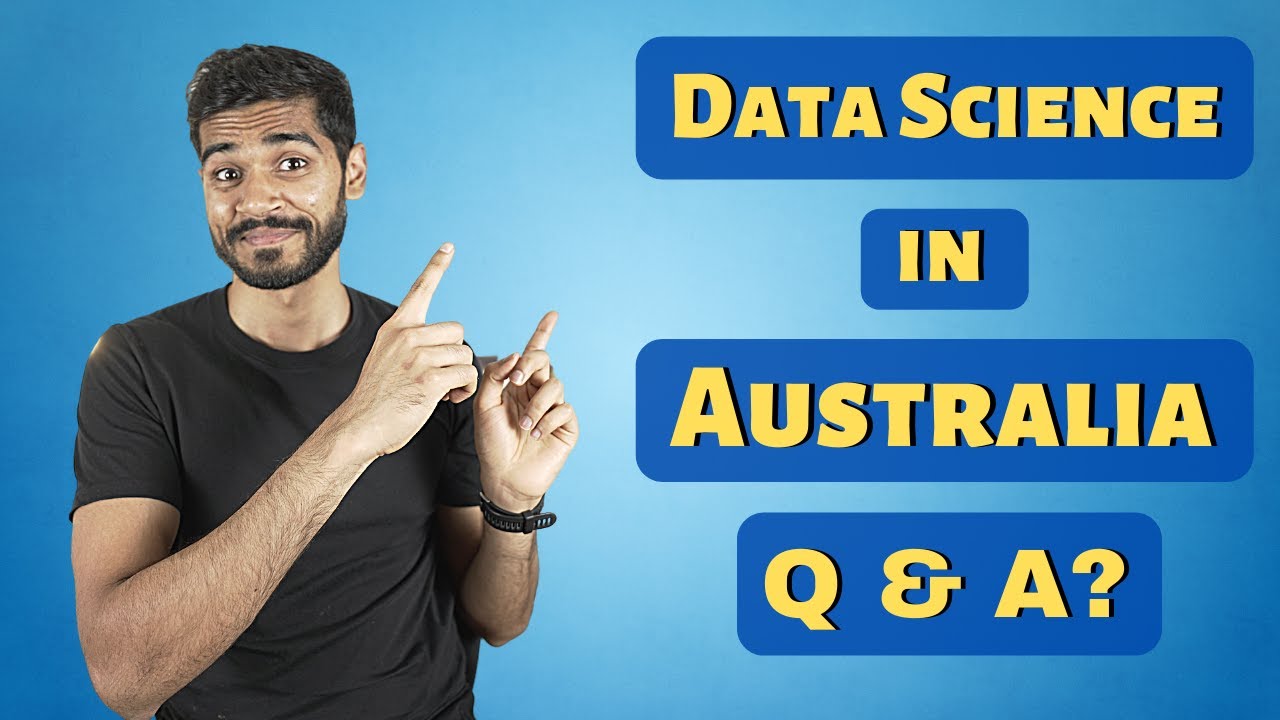 Data Science In Australia Q And A (PR, Lifestyle, Salary!)