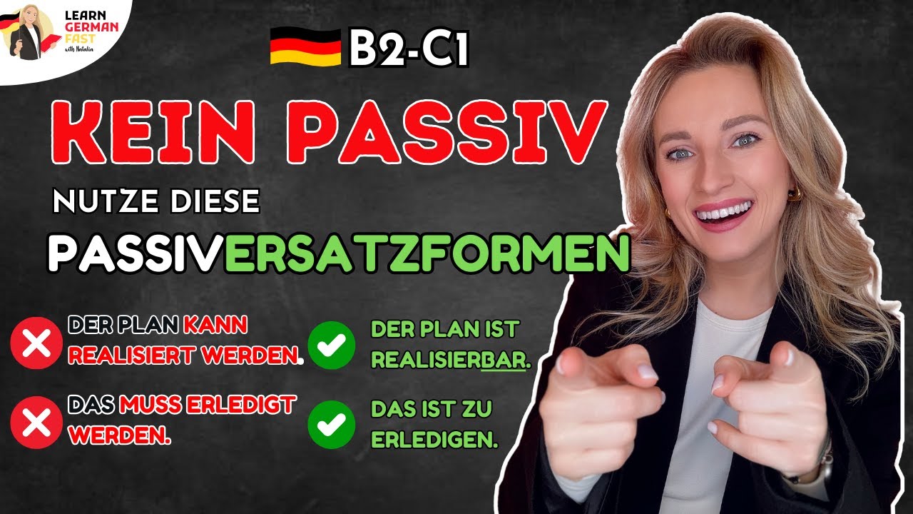 Deutsche Grammatik 🇩🇪 (B2-C1) - PASSIVERSATZFORMEN ✅ - einfach erklärt! Learn German Fast