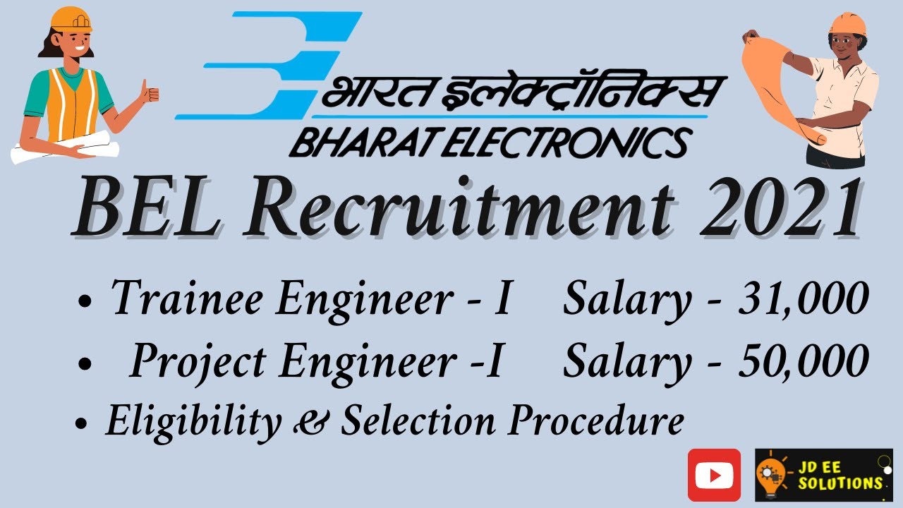 BEL Recruitment 2021 - Trainee Engineer | Project Engineer Notification