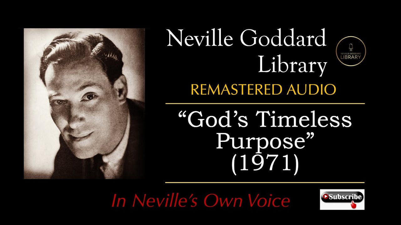 God's Timeless Purpose (1971) by Neville Goddard