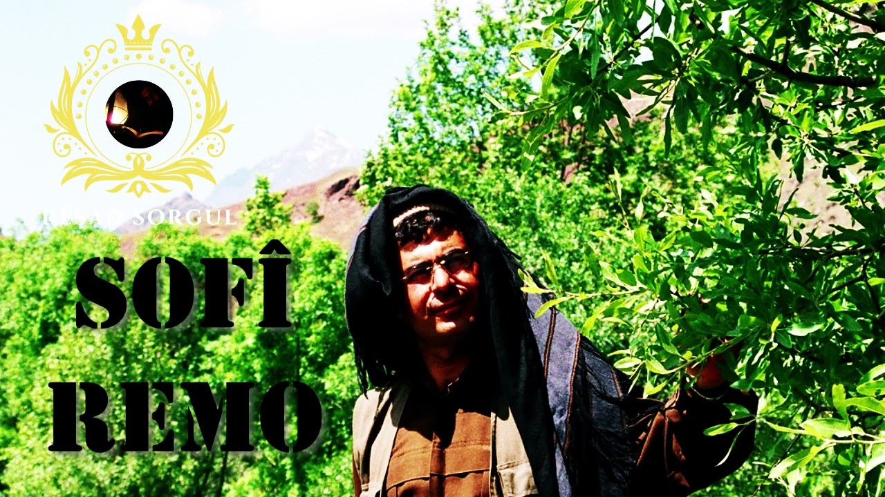 SOFÎ REMO - temamê romanê - Mele Beşîr - Rêşad Sorgul رێشاد سۆرگول