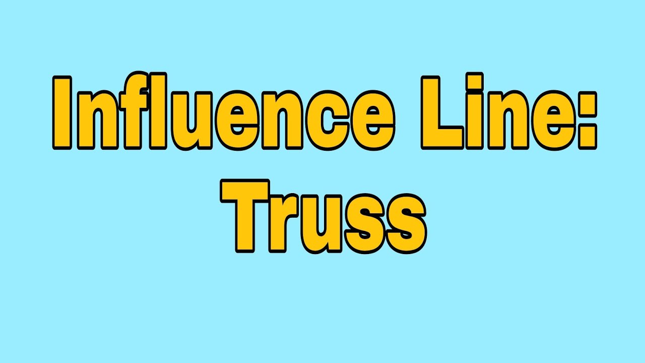 Influence Line: Truss