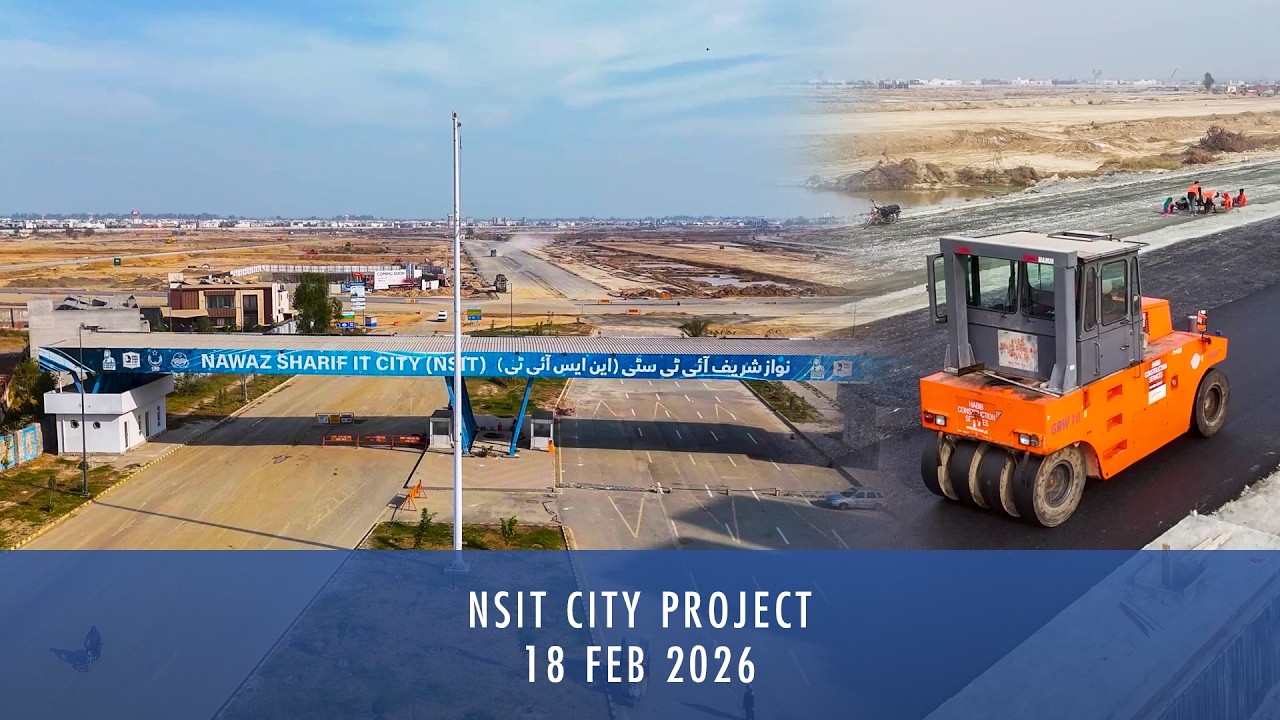 Progress Update | Packages 2 & 3 of Nawaz Sharif IT City (NSIT) | 18 Feb 2026 | HCS