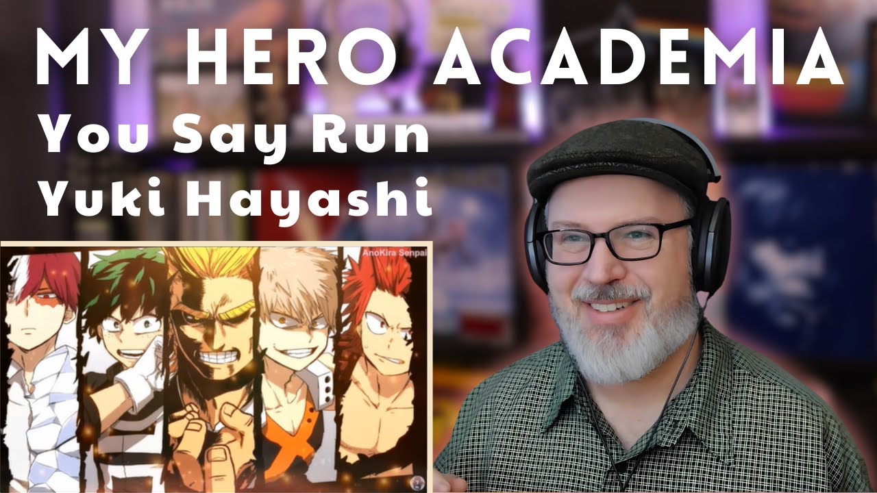 Classical Composer reacts to MY HERO ACADEMIA: YOU SAY RUN | The Daily Doug (Episode 900)