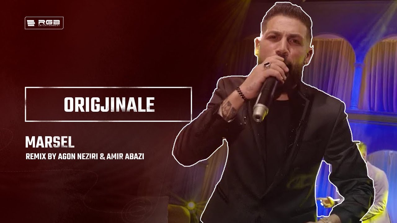 MARSEL - Origjinale (Remix by Agon Neziri & Amir Abazi)